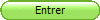 Entrer
